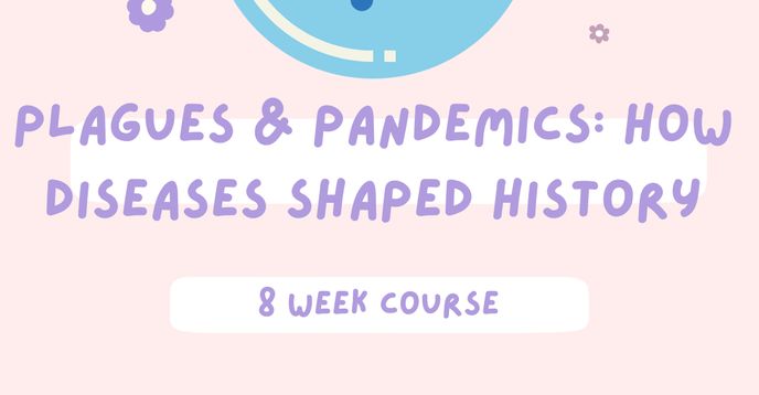World History Deep Dive- Plagues & Pandemics: How Diseases Shaped ...